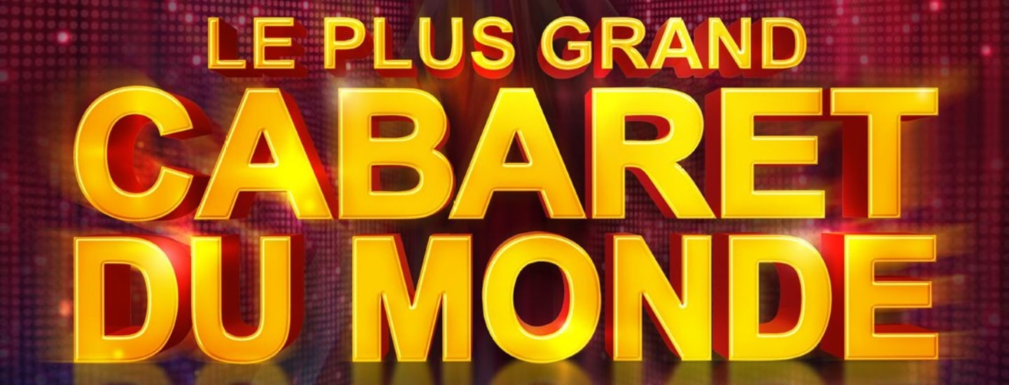 Bandeau Le plus grand cabaret du monde spectacle Antarès Le Mans